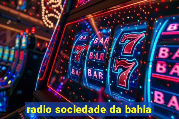 radio sociedade da bahia